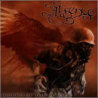 The Absence - Riders Of The Plague hoes